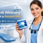 Best Teeth Whitening Products on Amazon UAE That Actually Work (2026 Guide)