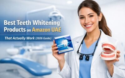 Best Teeth Whitening Products on Amazon UAE That Actually Work (2026 Guide)
